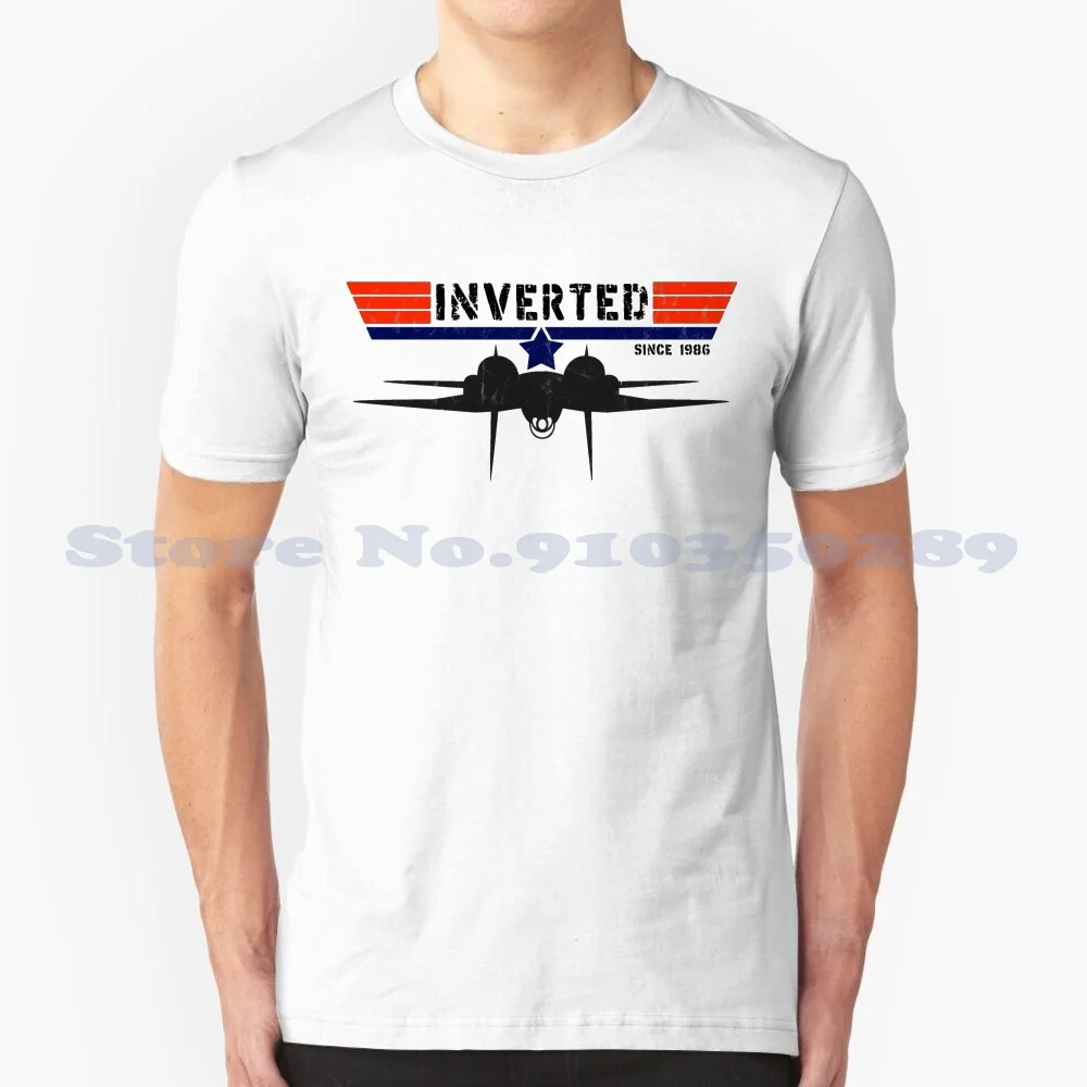 Inverted Since 1986 Retro Vintage 100% Cotton T-Shirt F14 Tomcat 80S Movies 2 Maverick Tom Cruise Movie