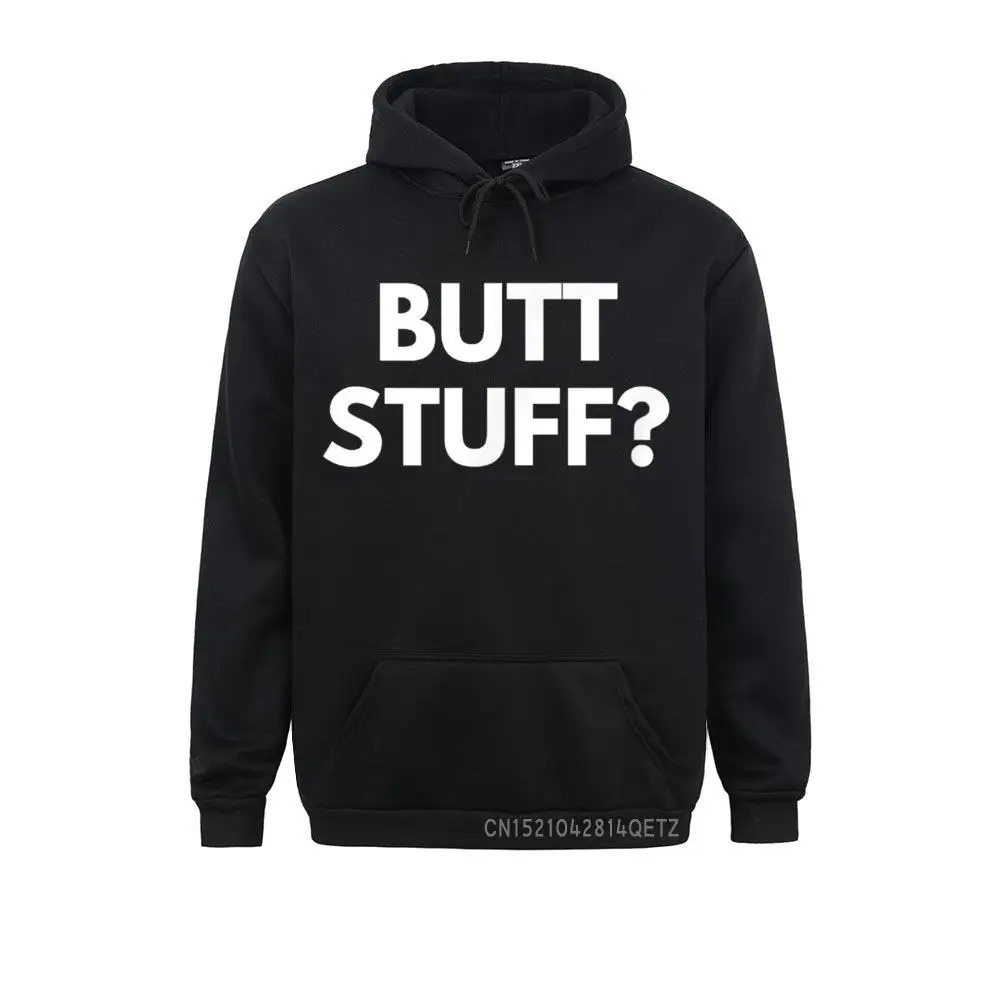 

Comfortable Hoodies Graphic Long Sleeve Men Sweatshirts Butt Stuff Funny Novelty Chic Customized Cozy Clothes