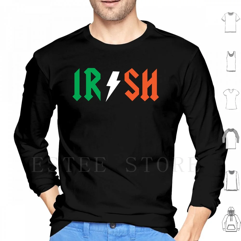 Irish Band Fan Shirt Hoodies Long Sleeve Irish Pride Kiss Me Might St Saint Day Patty Ireland Green Awesome Epic Top