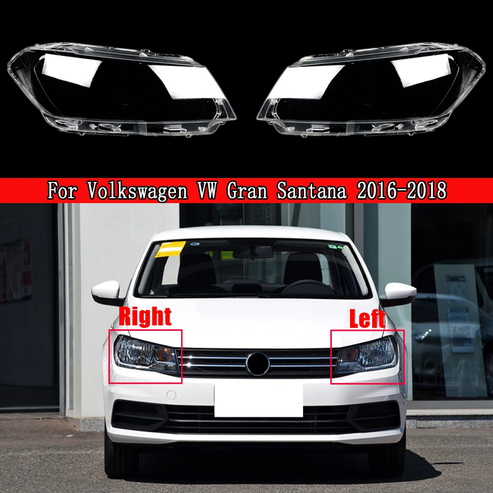 

For Volkswagen VW Gran Santana 2016 2017 2018 Front Headlamp Cover Transparent Lampshade Headlight Shell Lamp Shade Plexiglass