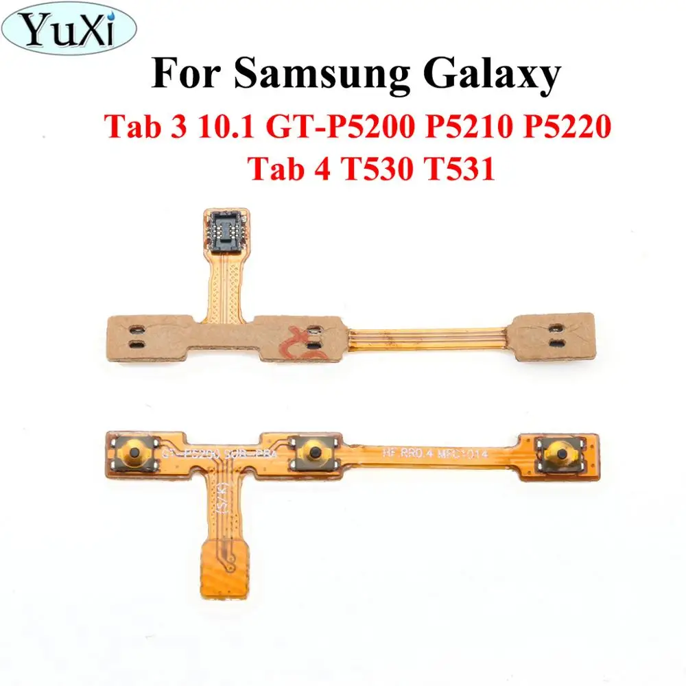 YuXi Power Volume Button Key Flex Cable Replacement Parts For Samsung for Galaxy Tab 3 10.1 GT-P5200 P5210 P5220 Tab 4 T530 T531