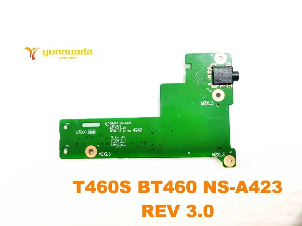 

Original for Lenovo T460S Audio board T460S BT460 NS-A423 REV 3.0 tested good free shipping