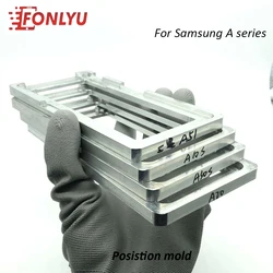 Position Mold For Samsung A2 A01 Core A10 A20 A30 A40 A50 A70 A80  A90 5G A51 A71 A10e 20e Location Mould LCD OCA Glass Laminate