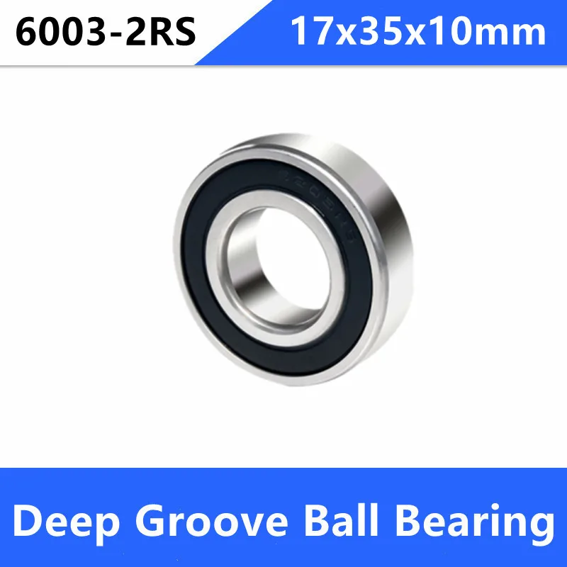 

100pcs/lot 6003RS 6003-2RS 6003 2RS 17*35*10mm Double Rubber cover Deep Groove Ball bearing 17x35x10mm