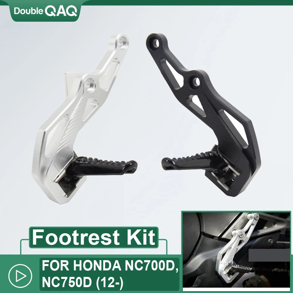 NEW Motorcycle  For HONDA NC700D NC 700D NC700 D NC750D NC750 D NC 750D 2012+ Foot Pegs CNC Footrest Kit