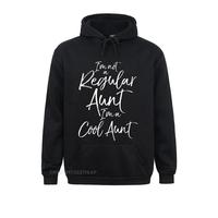 I'm Not A Regular Aunt I'm A Cool Aun Cute Auntie Coupons Preppy Style Sweatshirts Women Hoodies 3D Printed Sportswears