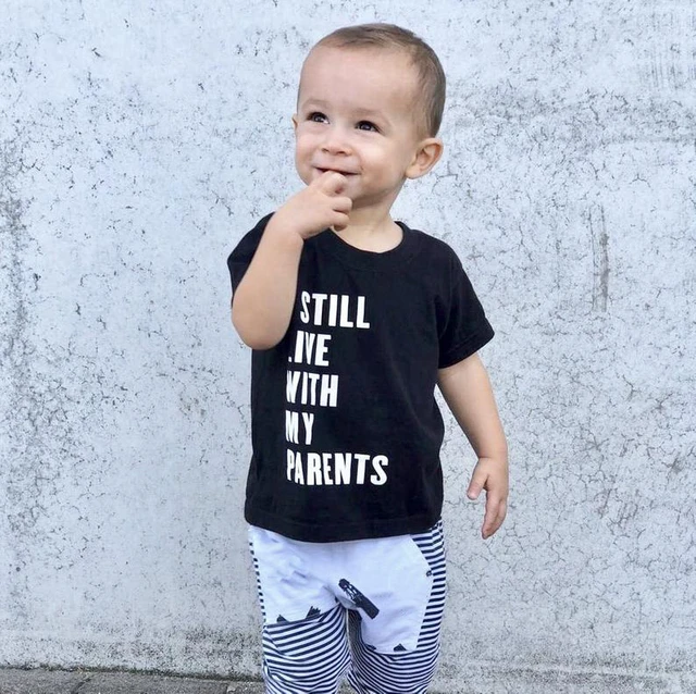 I Still Live with My Parents Funny Kids Baby T Shirt Gift Shirt for Toddler Tired Parents Dad Mom Gift Slogan Tops Tees KidsBaby