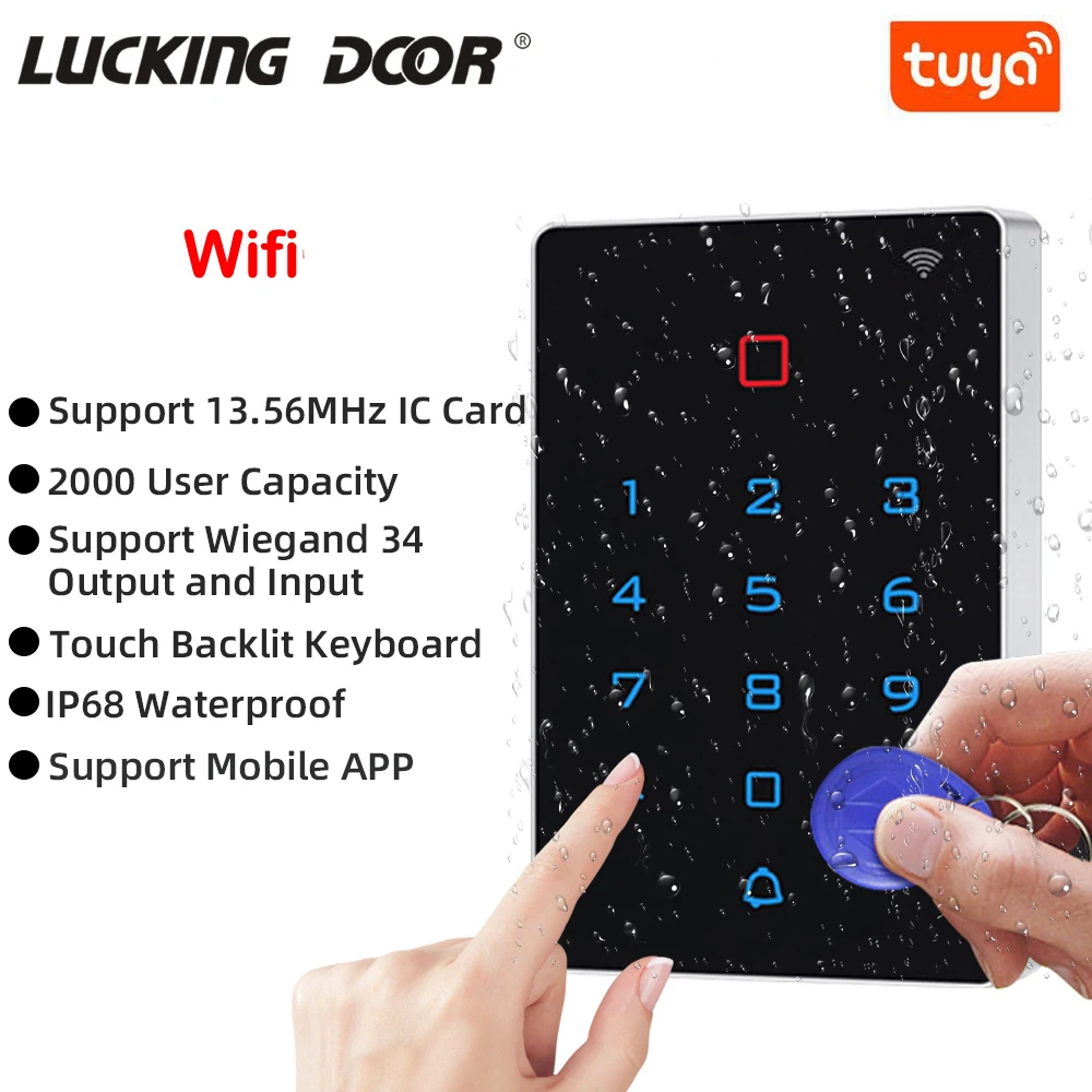 

13.56MHz RFID Wifi Tuya APP Standalone Access Controller IP68 Waterproof Backlight Touch keypad with Wiegand 34 Output and Input