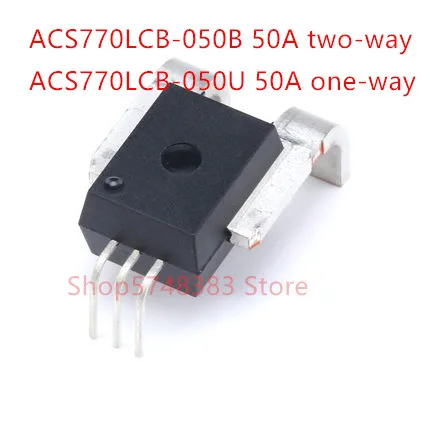 1PCS/LOT ACS770 50A ACS770LCB-050B ACS770LCB-050U Two way and one way current sensor