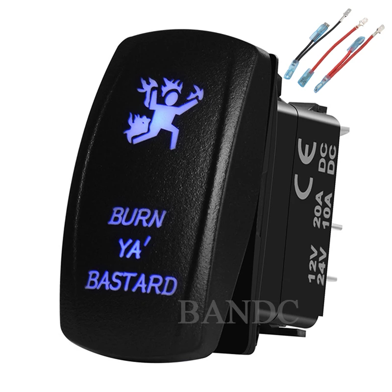 BURN YA BASTARD Rocker Switch Laser-Etched On-Off SPST for Car Boat Truck Carling , Dual Blue Led，Jumper Wires Set