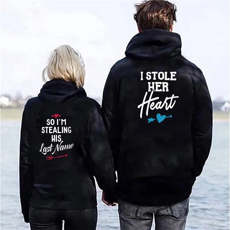 

I'M STEALING HIS LAST NAME Lover's Autumn Winter Hoody Sweatshirts Couple Hoodie Women Men Long Sleeve Pullover