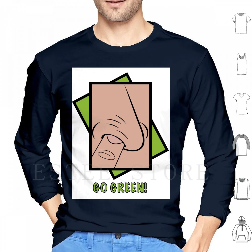 Go Green Hoodies Long Sleeve Green Environment Funny Pick Gross Middle Finger Nose Booger Snot Go Green Cute Humor