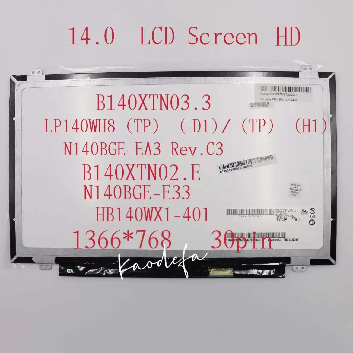 14.0 Inch LCD Screen B140WX1-401 301 501 601 Fits LP140WH8  LP140WHU TPA1 B140XTN03.2 LP140WH2 TPS1 N140BGE-E33 1366*768 30pin