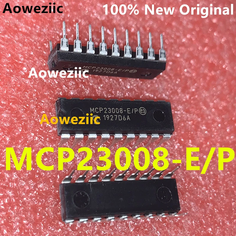 Aoweziic 5Pcs/Lot MCP23008-E/P MCP23008 23008 DIP-18 In Stock IC I/O EXPANDER I2C 8B New Imported Original