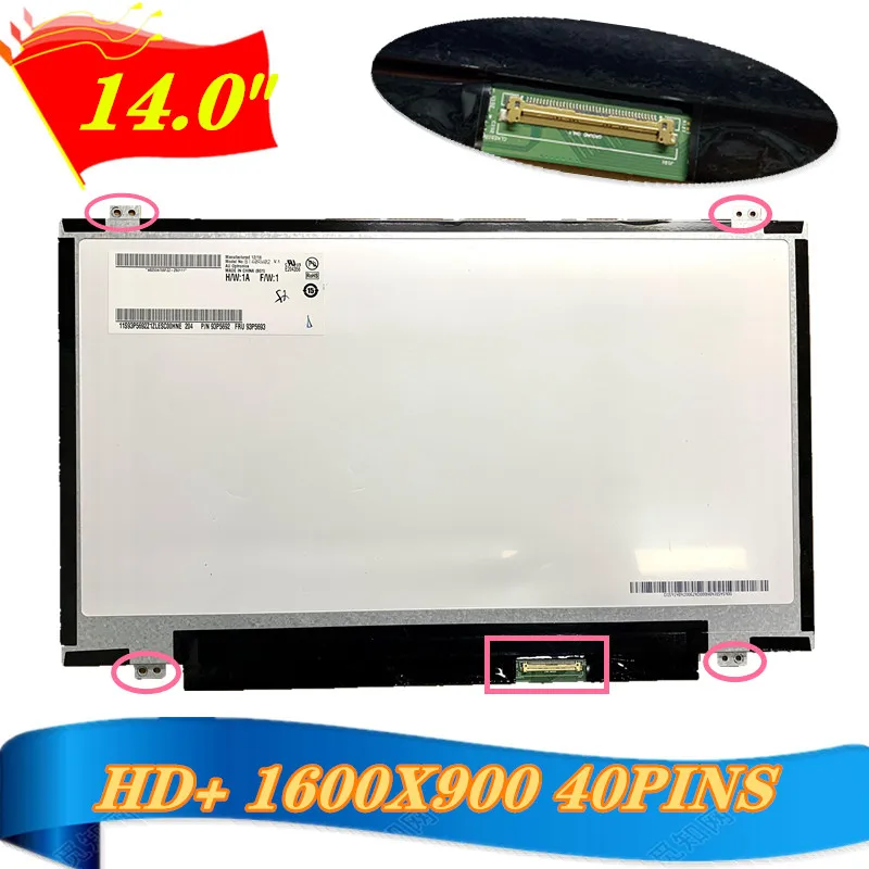 

14'' Laptop LCD Screen Matrix For Lenovo Thinkpad T420 T430 B140RW02 V.1 N140FGE-LA2 L32 LP140WD2 TL B1 LTN140KT03 Display 40pin