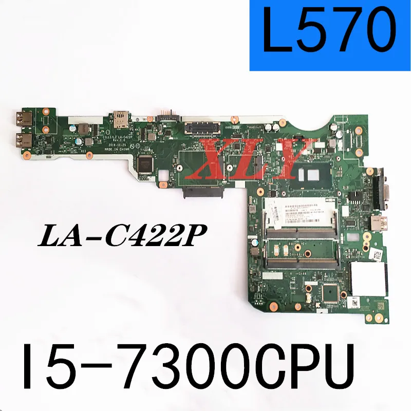 FOR Lenovo Thinkpad L570 Laptop Motherboard LA-C422P  I5-7300 CPU 01ER216, 01ER215, 01ER218, 01ER212, 01ER211, 01ER213, 01ER257