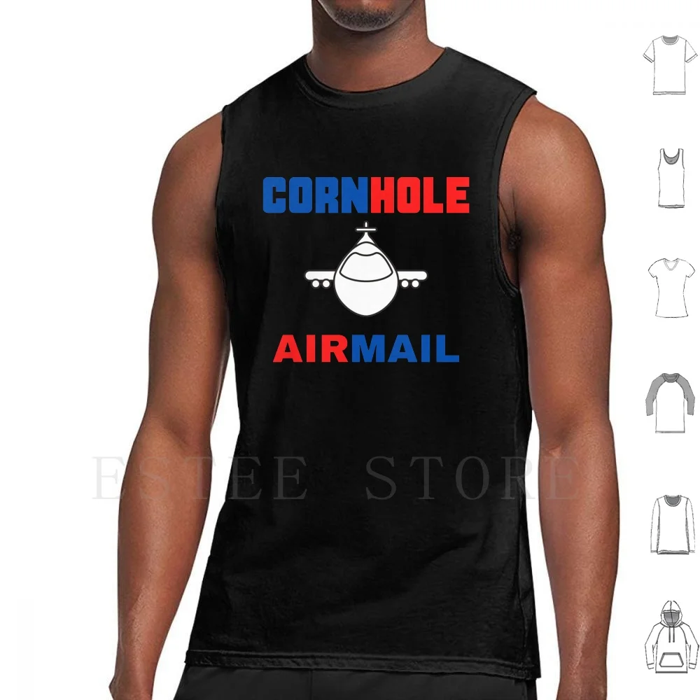 Cornhole Air Mail Four Bagger Cornhole Fan Or Player Design Tank Tops Vest Sleeveless Cornhole Corn Hole Of The Toss Your