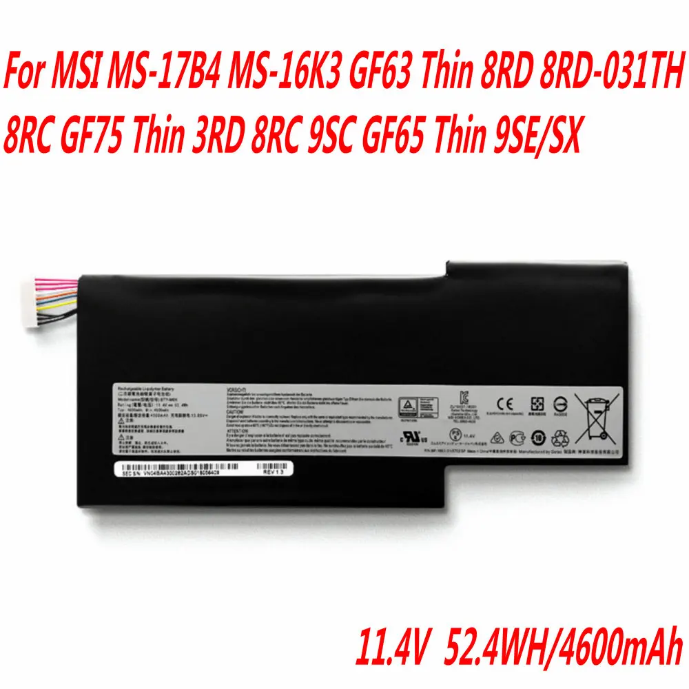 

Original BTY-M6K Laptop Battery For MSI MS-17B4 MS-16K3 GF63 Thin 8RD 8RD-031TH 8RC GF75 Thin 3RD 8RC 9SC GF65 Thin 9SE/SX