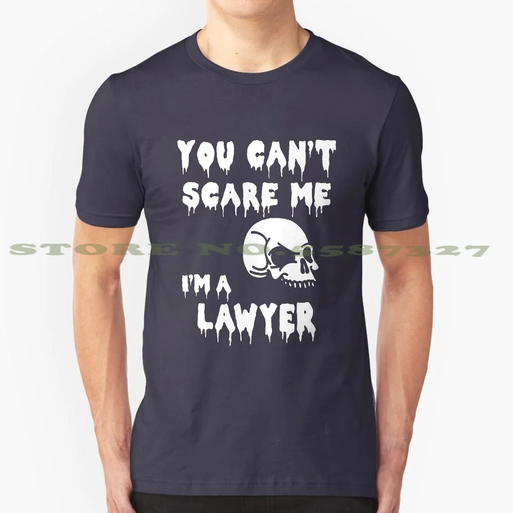 Halloween Lawyer Shirt / Hoodie / Tank / Dress Gift - You Can'T Scare Me 100% Cotton T-Shirt Halloween Lawyer Geek Surprise