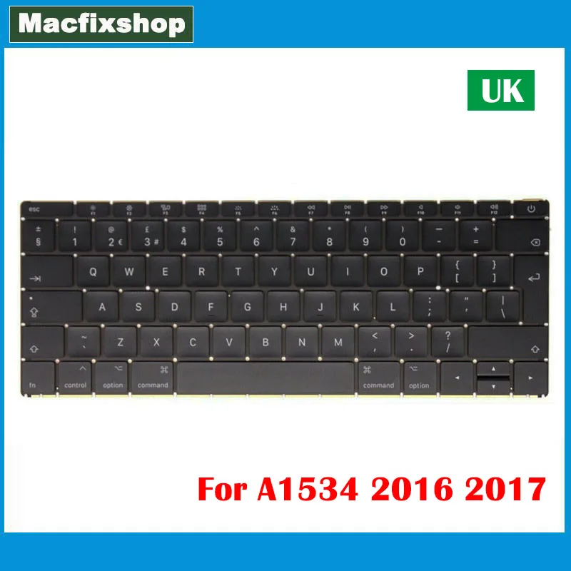 

Laptop A1534 UK Keyboard Replacement 2016 2017 Year For Macbook 12 inch Retina A1534 Keyboard UK Layout EMC 2991 3099 Tested