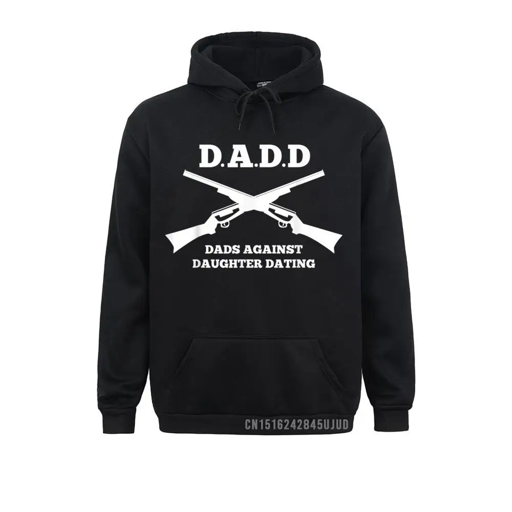 D.A.D.D. Dads Against Daughters Dating Pullover Chinese Style Sweatshirts New Coming Women Hoodies Comics Long Sleeve Clothes