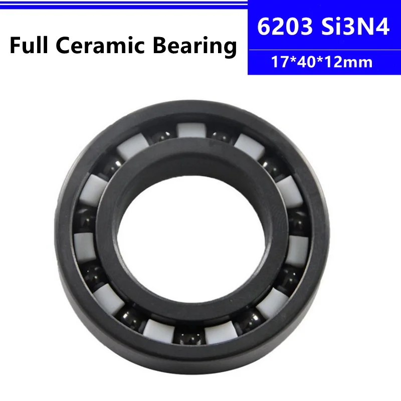 

Si3N4 Ceramic bearing 6203 17*40*12mm silicon nitride full Ceramic ball bearing 17x40x12mm