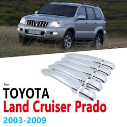 Chrome Handles Cover  Trim Set for Toyota Land Cruiser Prado J120 120 2003~2009 LC120 Accessories Stickers Car Styling 2004 2005