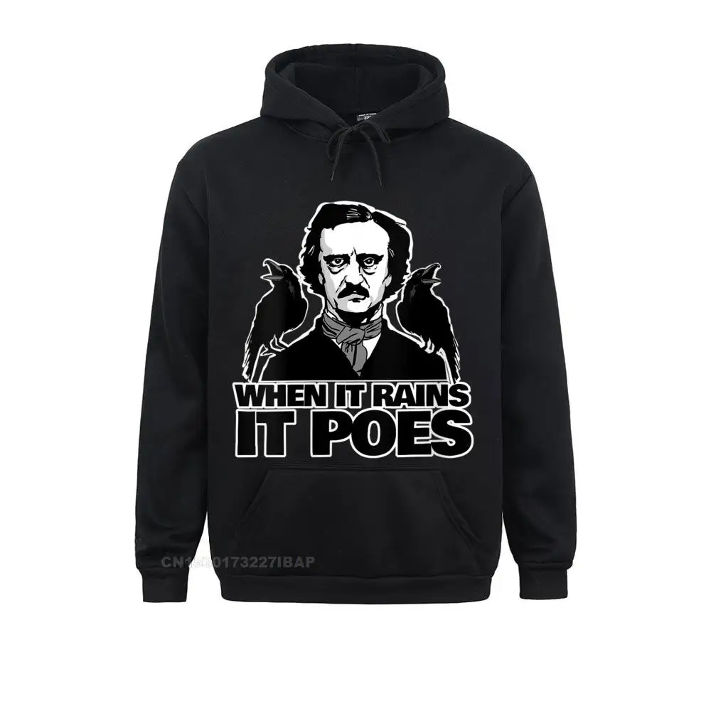 

Womens When It Rains It Poes Funny Edgar Allan Poe O-Neck Hoodie Hoodies High Street Hoods Fashionable Geek Sweatshirts