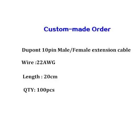 Custom-made order 200pcs for Dupont 2.54mm 10pin male to female extension cable 20cm length 22awg wire with free shipping