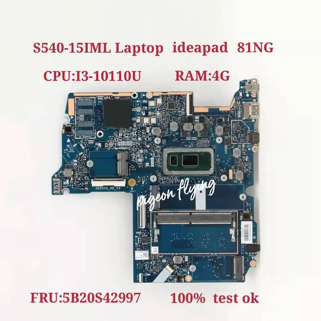 

for Lenovo Ideapad S540-15IML Mainboard Motherboard 81NG CPU I3-10110U RAM:4G FRU:5B20S42997 100% Test Ok