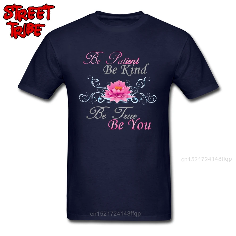 Men Shirt Black T-shirt New Testament Tees Pink Lotus Tshirt Letter Quote Clothes Om Tops Gift Be Patient Be Kind Be True Be You