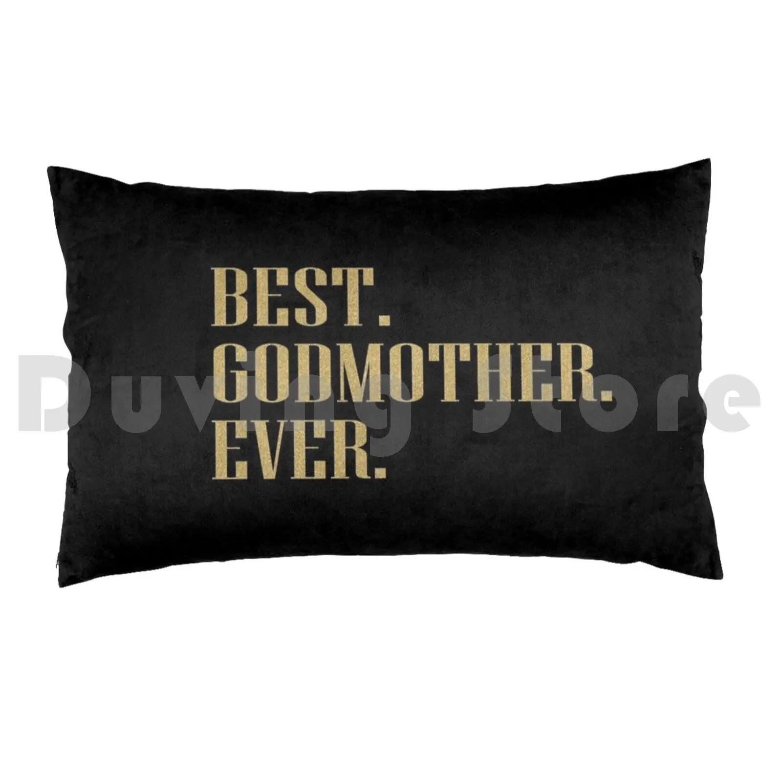 Best Godmother Ever Godparent Gift Pillow Case Printed 50x75 Gift For Friend Christmas Gift For Godmother