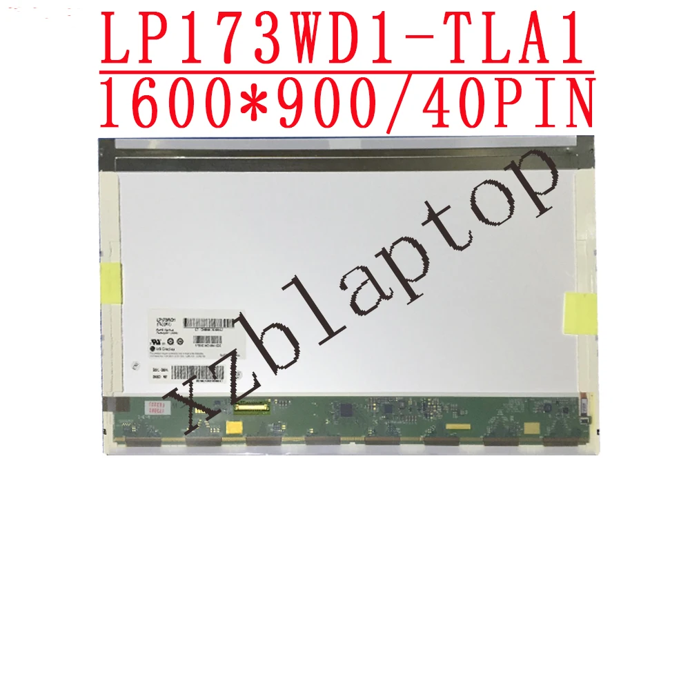 

LP173WD1 TLA1 17.3 inch 40pin 1600*900 Laptop LCD screen panel fit N173FGE-L23 B173RW01 V.3 LTN173KT01 LTN173KT02 LP173WD1 TLN2