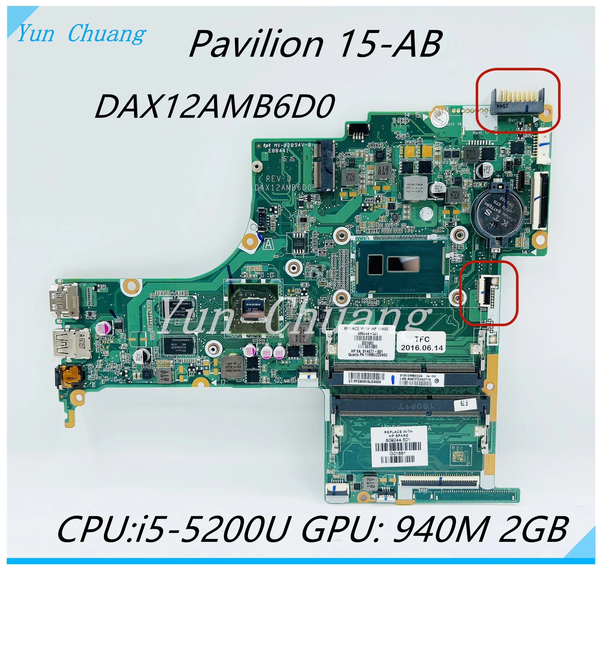 

809044-501 809045-601 DAX12AMB6D0 For HP Pavilion 15-AB X12A Laptop Motherboard With I5-5200U i7-5500U CPU 940M 2GB GPU DDR3L