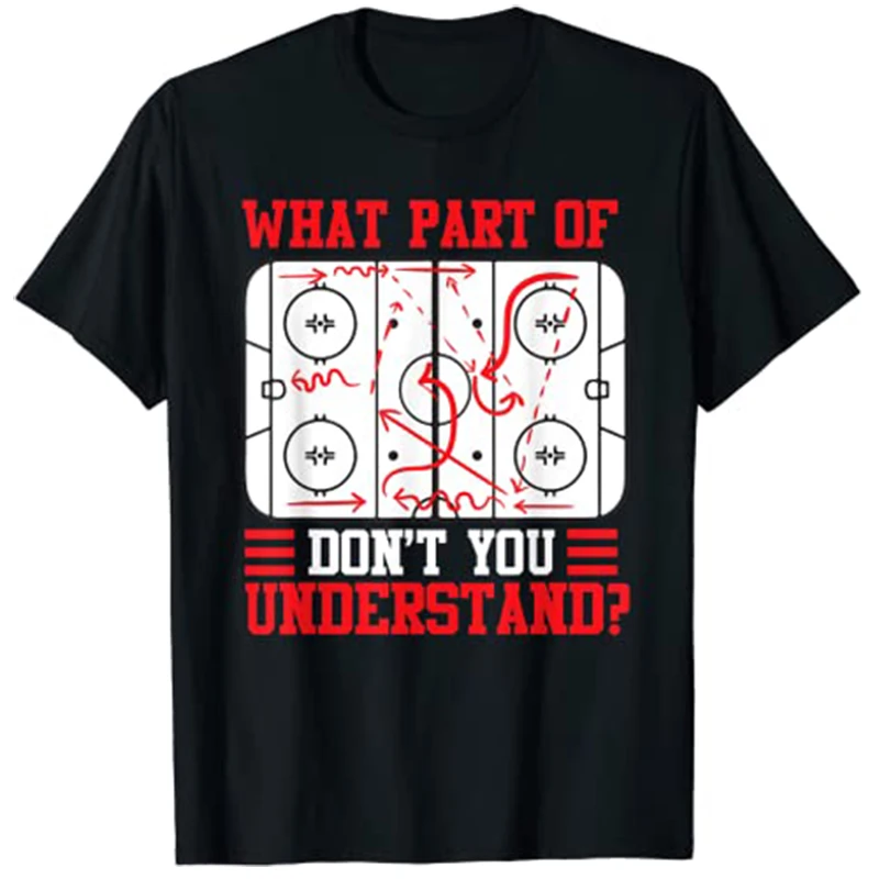 

Funny What Part of Hockey Don't You Understand Ice-Hockey Player T-Shirt