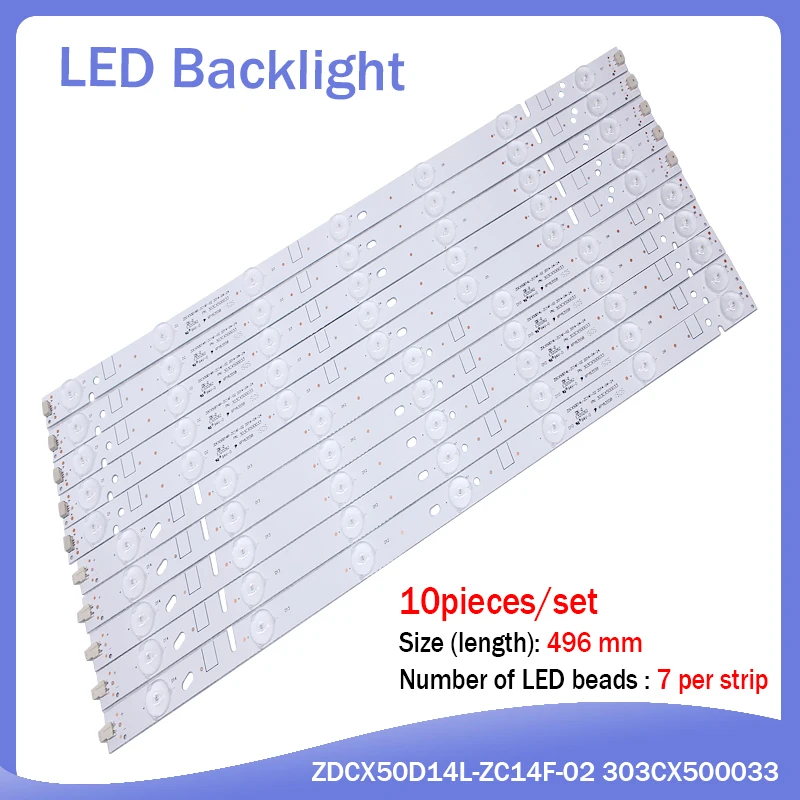 

New 30 pieces/set 496mm LED Backlight Strip For ZDCX50D14R-ZC14F-02 01 ZDCX50D14L-ZC14F-02 303CX500033 LT-50E350 LT-50E560