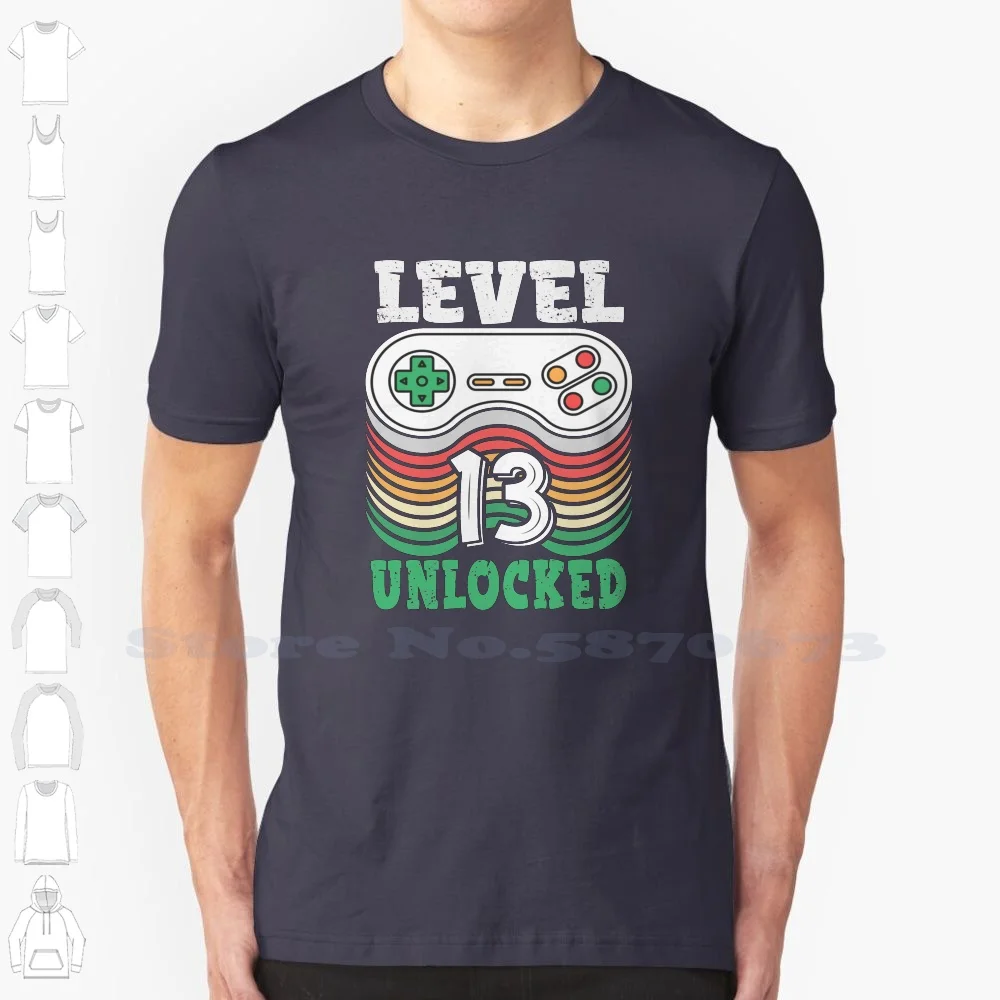 Level 13 Unlocked 100% Cotton T-Shirt Gamer Level 13 Unlocked Level Thirteen Unlocked Gaming 13 Years Old Level 13 Complete