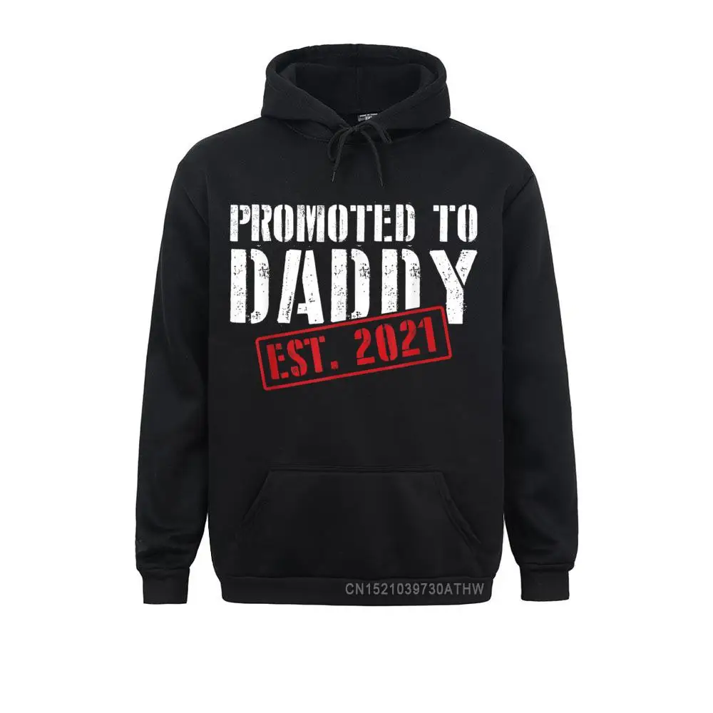 

Promoted To Daddy Est 2021 New Daddy Announcement Humor Gift Design Hoodies Men Sweatshirts Sportswears 2021