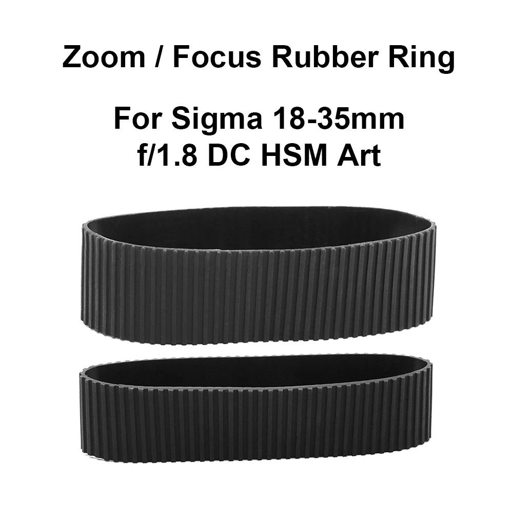 Lens Zoom Rubber Ring / Focus Rubber Ring for Sigma 18-35mm f/1.8 DC HSM Art Camera Accessories Repair part