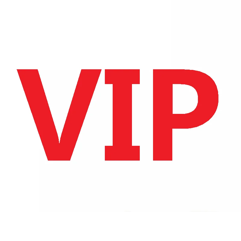 

VIP for very important person for pay the difference ,please DON'T place order here without contect us before