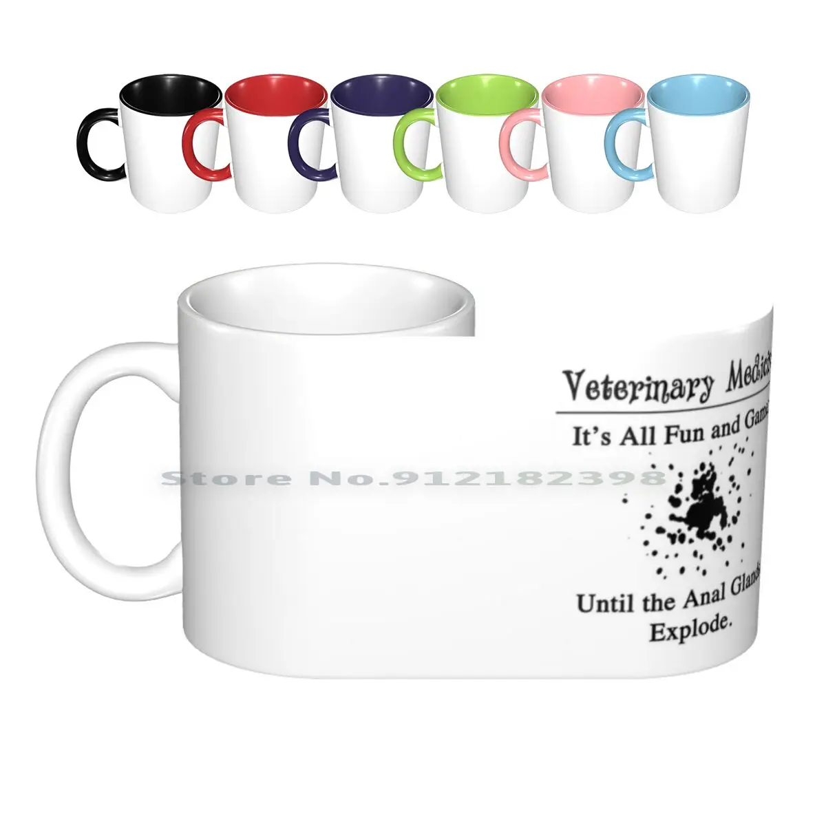 Veterinary Medicine-Anal Gland Explosion Ceramic Mugs Coffee Cups Milk Tea Mug Vet Veterinarian Veterinary Medicine Veterinary