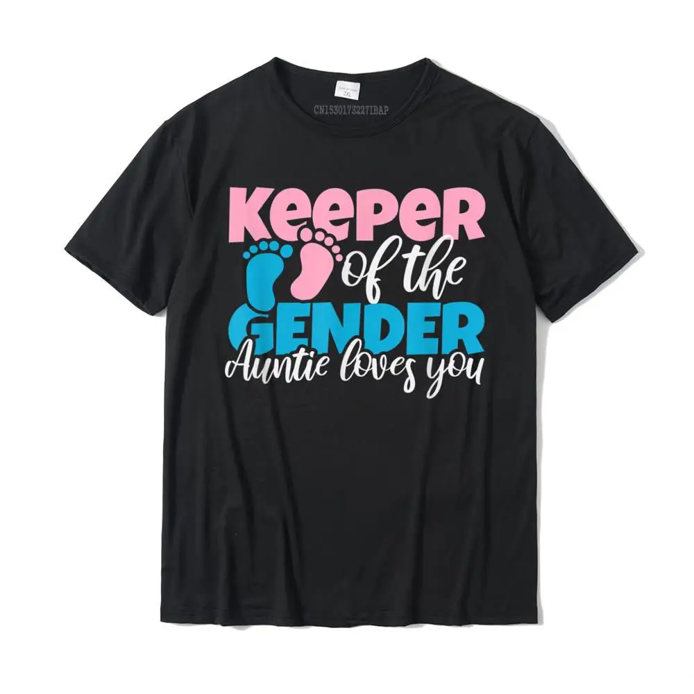 Gender Reveal Shirt Gift Keeper Of Gender Auntie Loves You T-Shirt Latest Design T Shirts Cotton Tops & Tees For Men Printed On