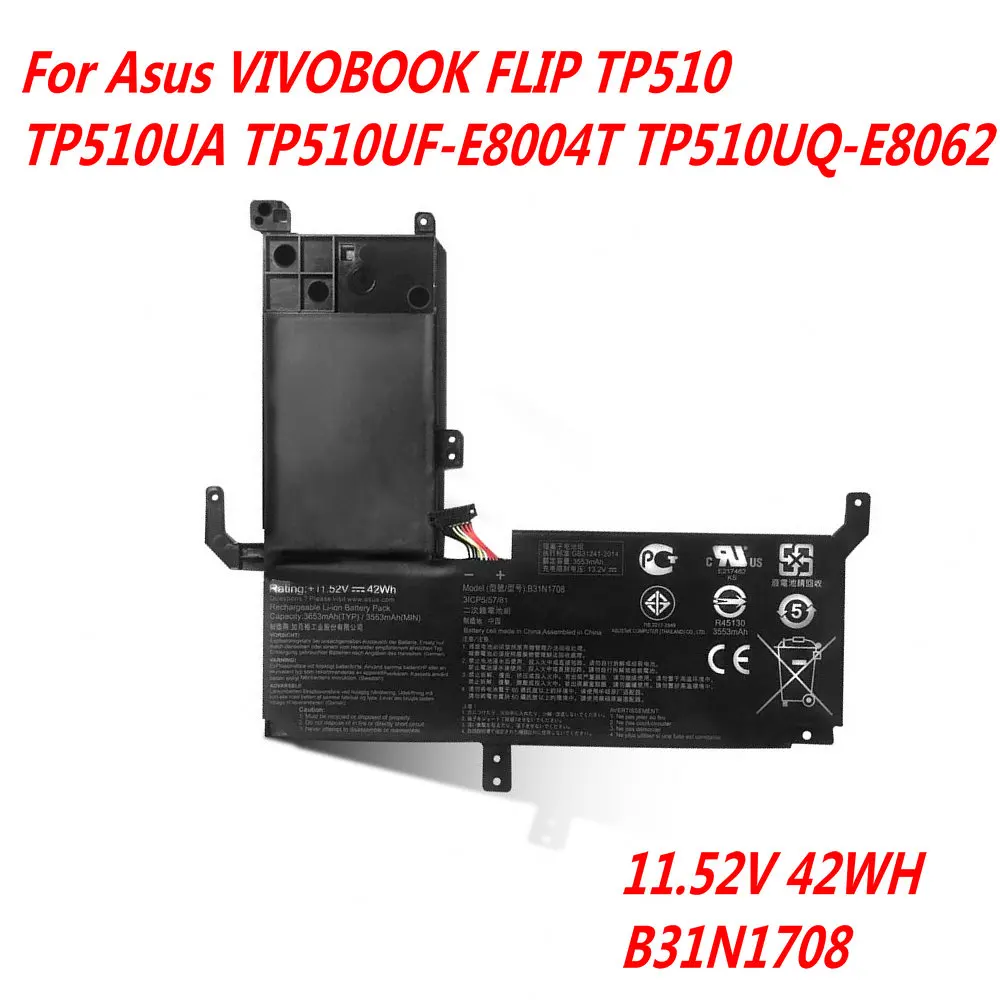 NEW B31N1708 11.52V 42Wh Laptop Battery For Asus VIVOBOOK FLIP TP510 TP510UA TP510UF-E8004T TP510UQ-E8062