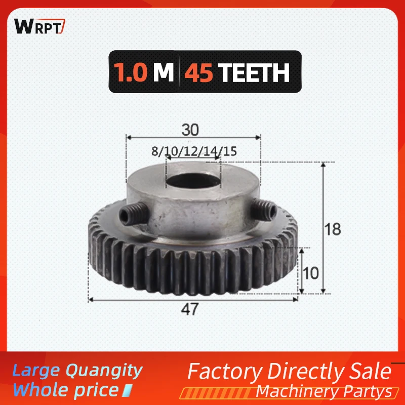 

1Pcs 1M45T Power Tool Spare Part Spur Gear Wheel For Motor Shaft 1 Module 45 Teeth Standard Bore 8/10/12/15mm