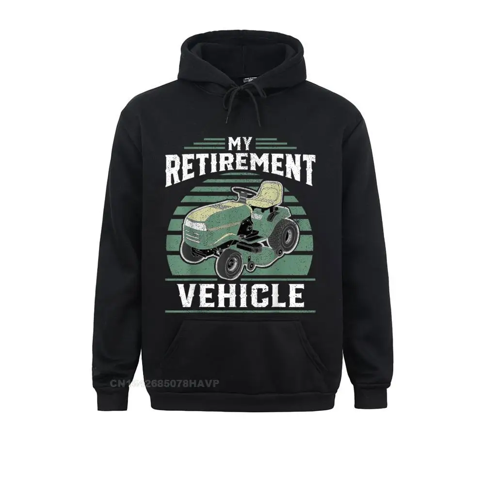 Hoodies My Retirement Vehicle Funny Riding Lawn Mower Retro Dad Gift Hoodie Long Sleeve Men Sweatshirts Printed On Hoods Rife