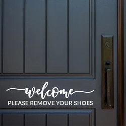 Welcome Please Remove Your Shoes Entryway Door Decal Sticker  Mud Room   Indoor Outdoor Friendly Household Welcome Sign Decor