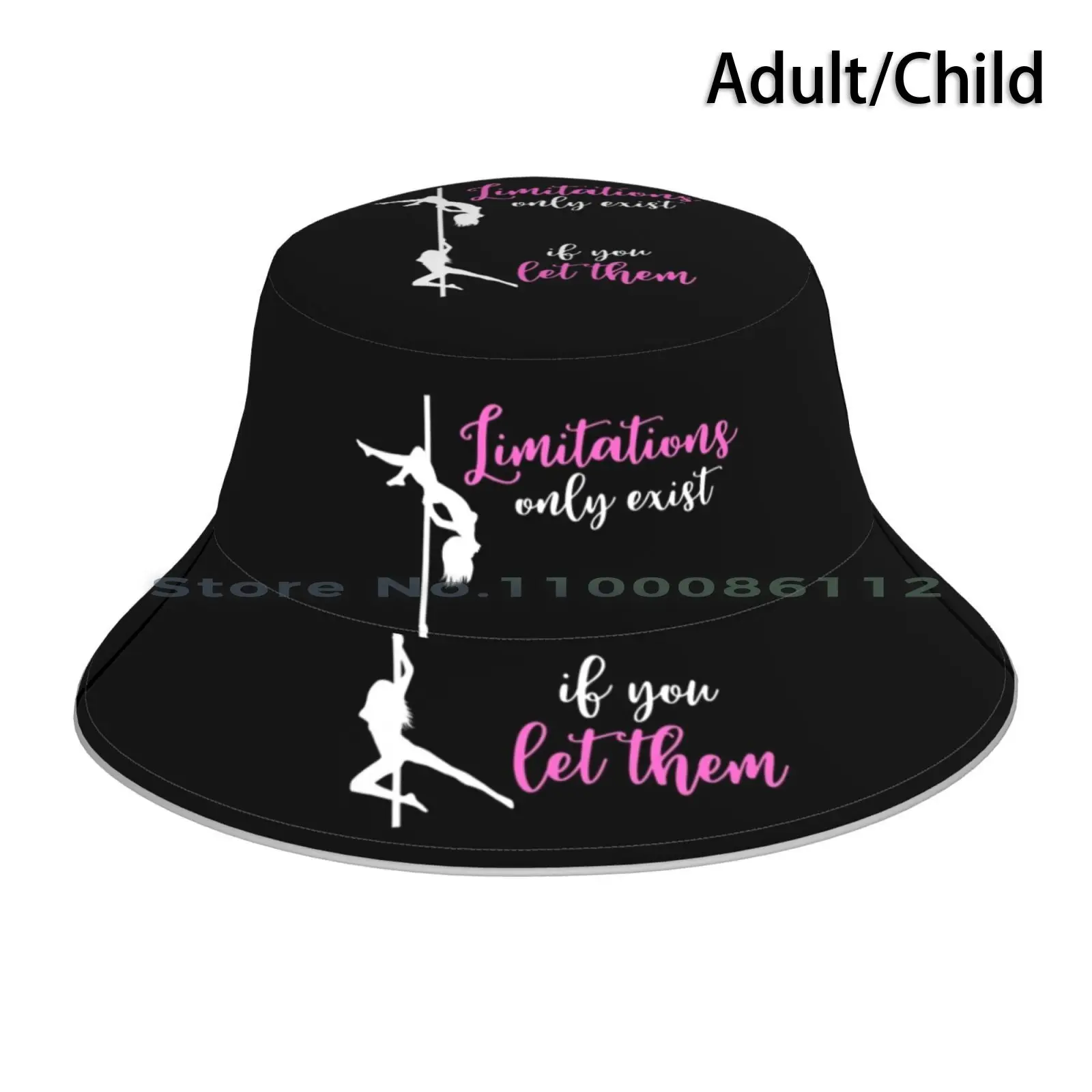 Pole Dance Shirt Limitations Only Exist If You Let Name Gift Tee Bucket Hat Sun Cap Poledance Pole A Holic Pole Fitness Fitness