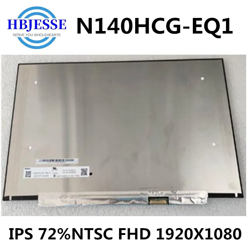 

Original N140HCG-EQ1 LED Screen LCD Display IPS Matirx 1920*1080 FHD N140HCG EQ1 72% NTSC For lenovo air 14IIL 2020 5D10W69523