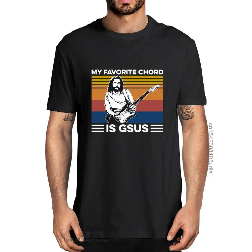 XS-XXXL My Favorite Chord Is Gsus Fashion Summer Top Vintage Men's T Shirt Short Sleeve Crew Neck Streetwear