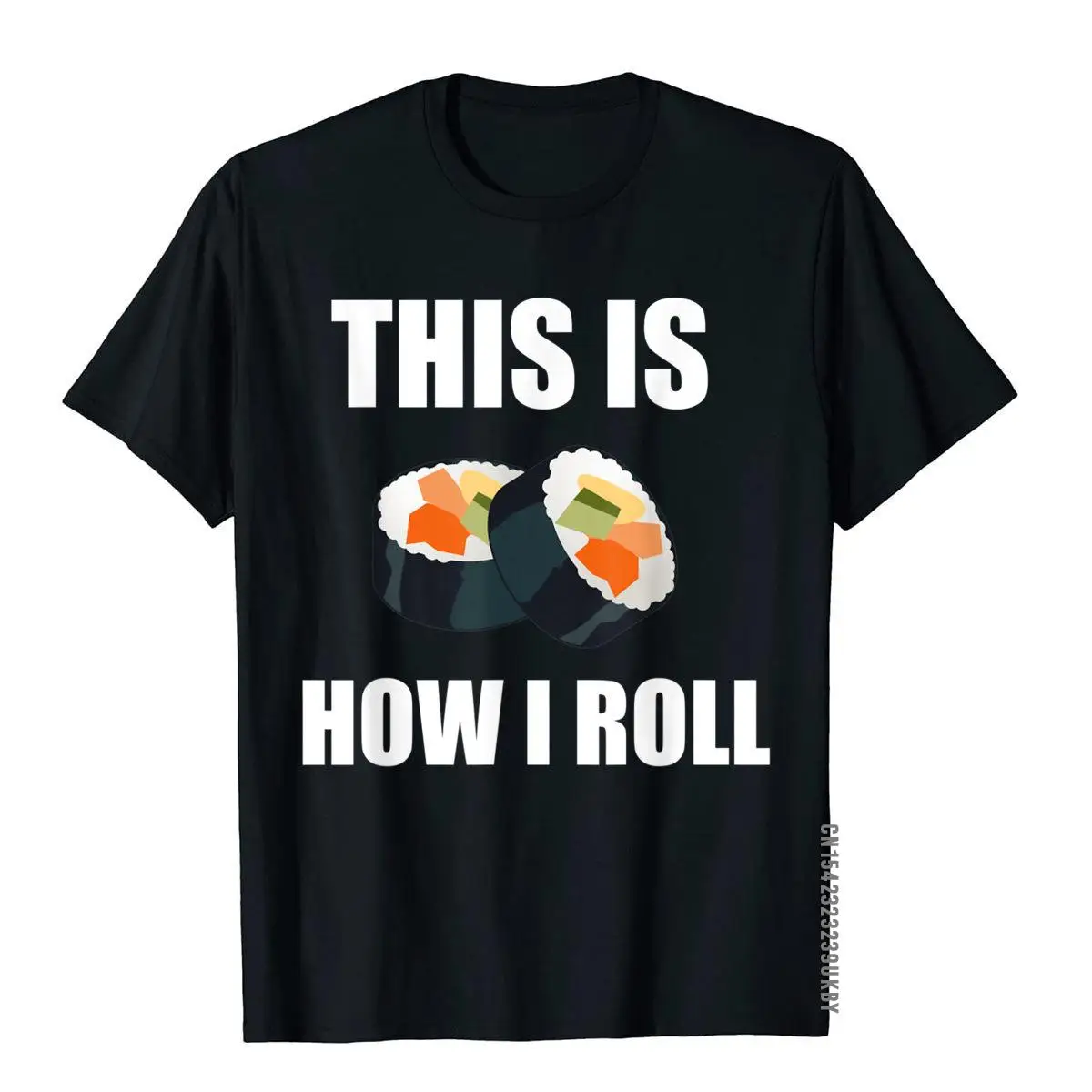 This Is How I Roll T Shirt Japanese Sushi T Shirt Latest Funny Tops & Tees Cotton T Shirt For Boys Beach